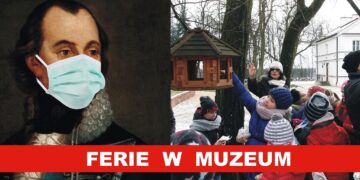 Powiat grójecki: Muzeum w Warce zaprasza na ferie!