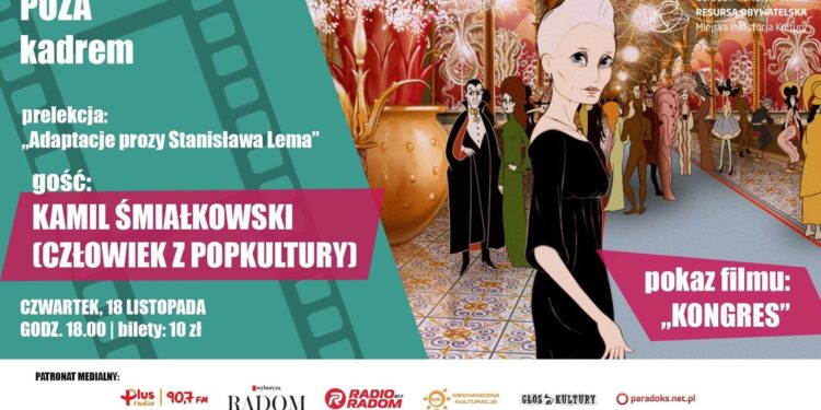 Radom: Poza kadrem „Kongresu” w Resursie