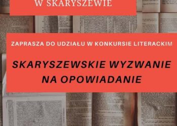 Powiat radomski: Skaryszewskie wyzwanie na opowiadanie