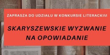 Powiat radomski: Skaryszewskie wyzwanie na opowiadanie