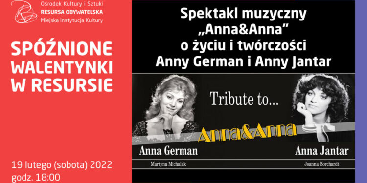 Radom: „Anna&Anna” czyli spóźnione walentynki w Resursie