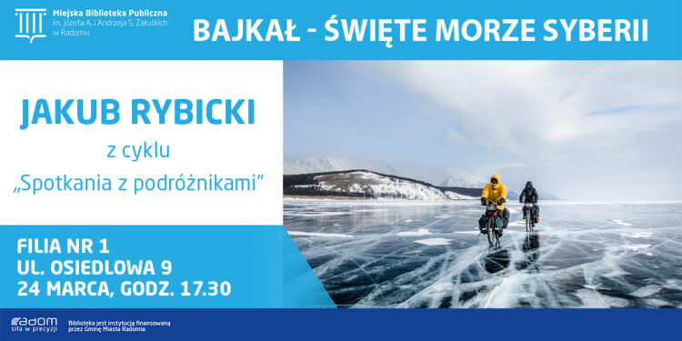Radom: Rower, obiektyw i Syberia