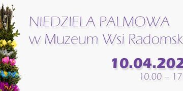 Radom: Niedziela Palmowa w Muzeum Wsi Radomskiej