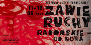 Radom: Wracają „Zawieruchy radomskie”!