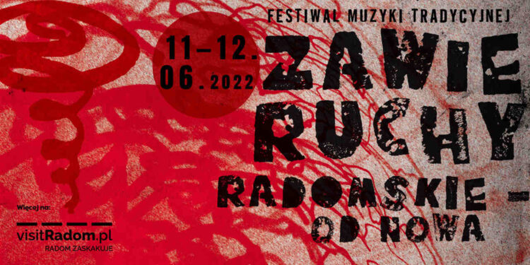 Radom: Wracają „Zawieruchy radomskie”!