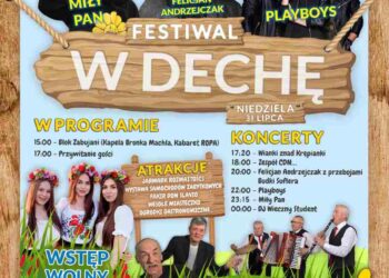 Powiat lipski: Rzeczniów zaprasza na „Festiwal w Dechę”!